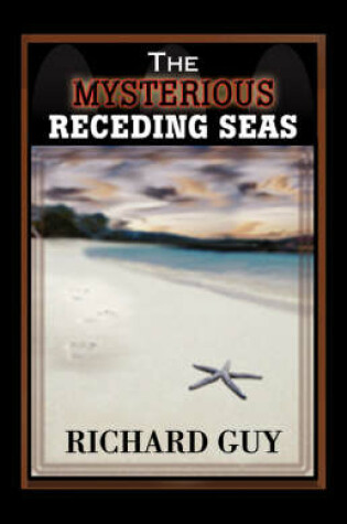 Cover of The Mysterious Receding Seas