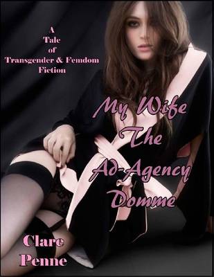 Book cover for My Wife - The Ad Agency Domme