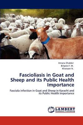 Book cover for Fascioliasis in Goat and Sheep and Its Public Health Importance