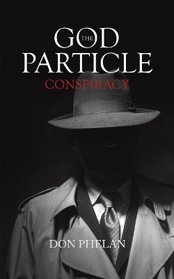 Book cover for The God Particle Conspiracy