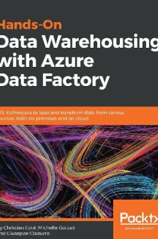 Cover of Hands-On Data Warehousing with Azure Data Factory