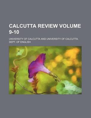 Book cover for Calcutta Review Volume 9-10