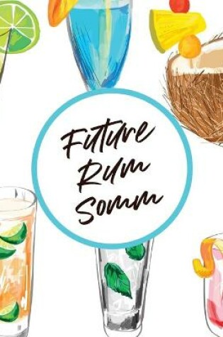 Cover of Future Rum Somm