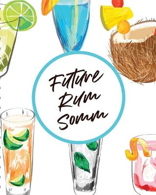 Book cover for Future Rum Somm