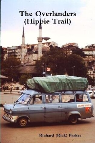 Cover of The Overlanders (Hippie Trail)