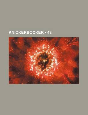 Book cover for Knickerbocker (Volume 48)