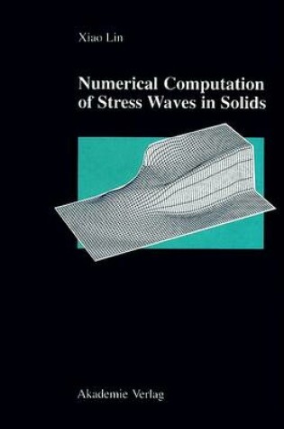 Cover of Numerical Computation of Stress Waves in Solids