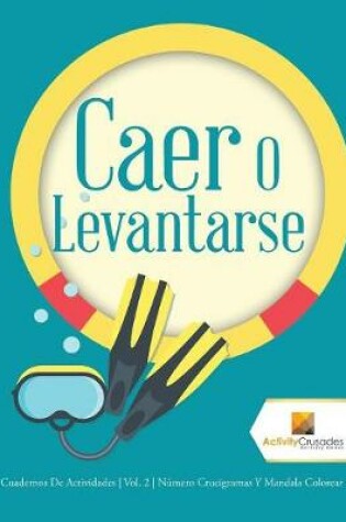 Cover of Caer O Levantarse