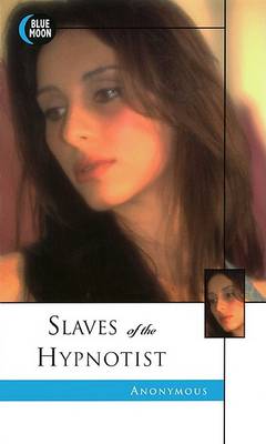 Book cover for Slaves of the Hypnotist