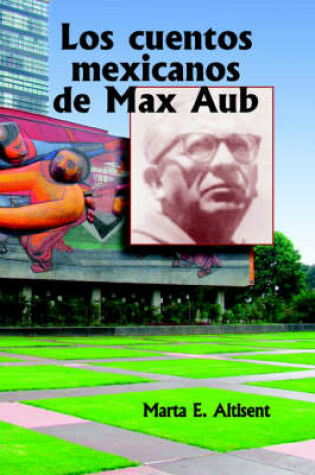 Cover of Los Cuentos Mexicanos de Max Aub