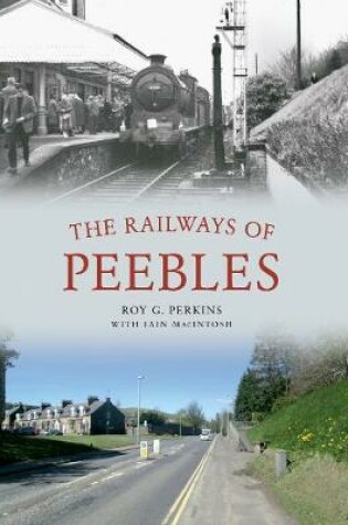 Cover of The Railways of Peebles