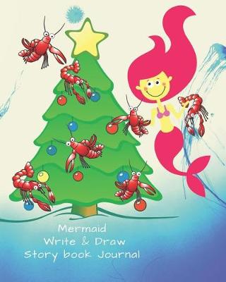 Cover of Cute Girls Christmas Mermaid Blank StoryBook Journal