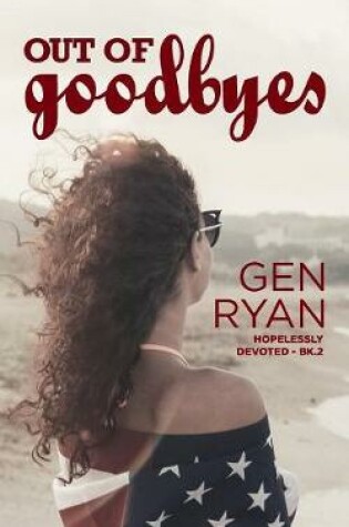 Cover of Out of Goodbyes