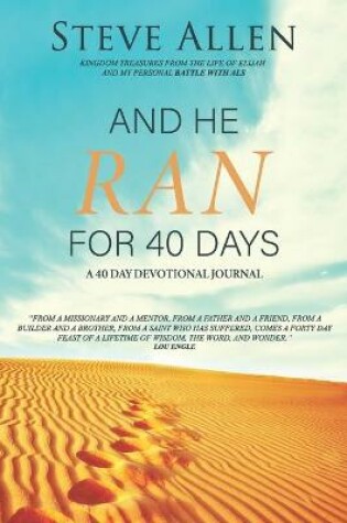 Cover of And He Ran for 40 Days