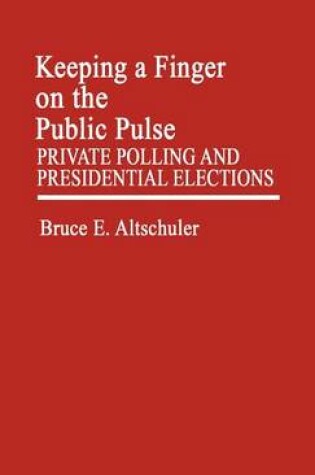 Cover of Keeping a Finger on the Public Pulse