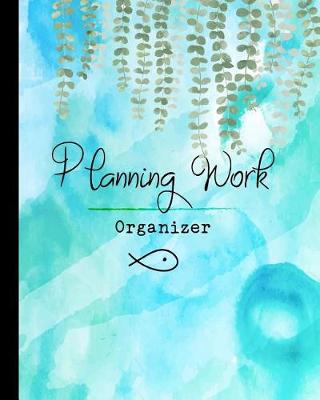 Book cover for Planning Work Organizer