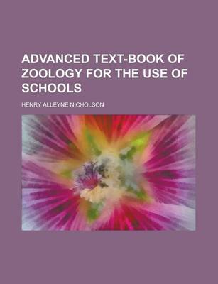 Book cover for Advanced Text-Book of Zoology for the Use of Schools