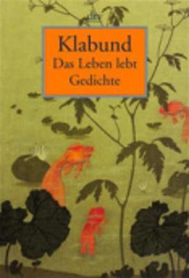 Book cover for Das Leben lebt Gedichte