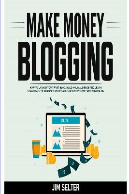 Book cover for Make Money Blogging