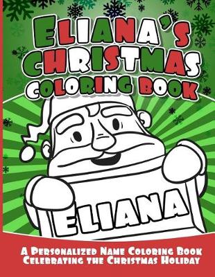 Book cover for Eliana's Christmas Coloring Book