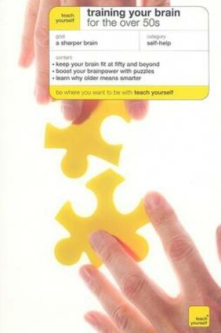 Cover of Teach Yourself Training Your Brain for the Over 50's