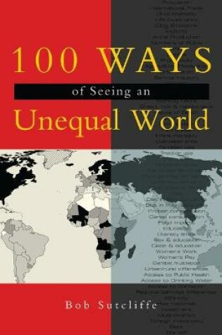 Cover of 100 Ways of Seeing an Unequal World