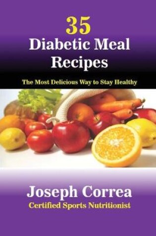 Cover of 35 Diabetic Meal Recipes