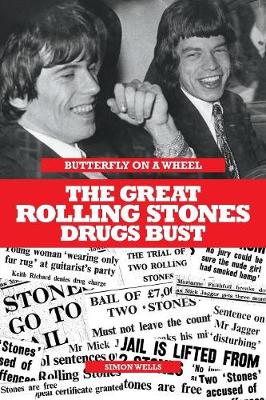 Book cover for Butterfly on a Wheel: The Great Rolling Stones Drugs Bust