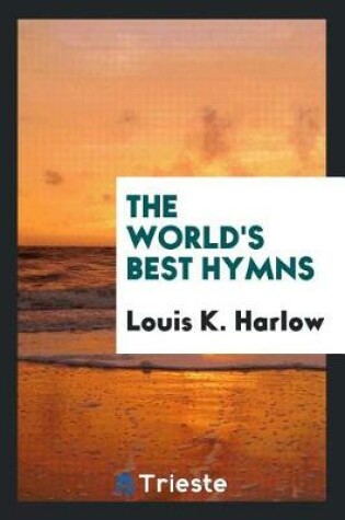 Cover of The World's Best Hymns