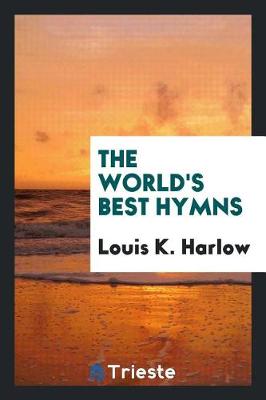 Book cover for The World's Best Hymns