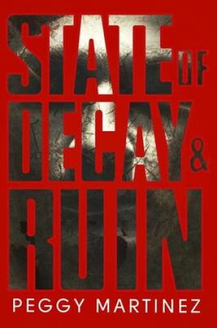 Cover of State of Decay and Ruin