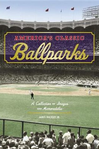 Cover of America's Classic Ballparks