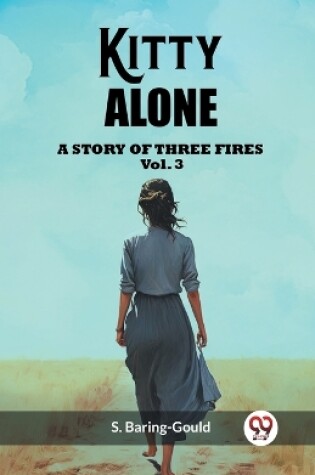 Cover of Kitty Alone A Story Of Three Fires Vol. 3