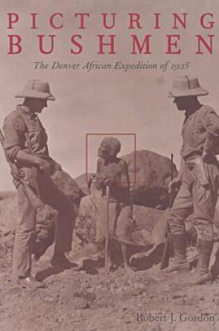 Cover of Picturing Bushmen