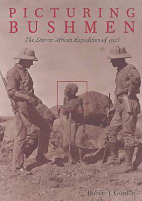 Book cover for Picturing Bushmen