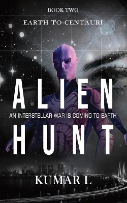 Book cover for Earth To Centauri - Alien Hunt