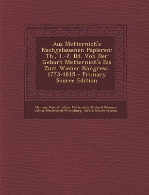 Book cover for Aus Metternich's Nachgelassenen Papieren