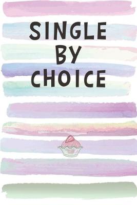 Book cover for Single by Choice