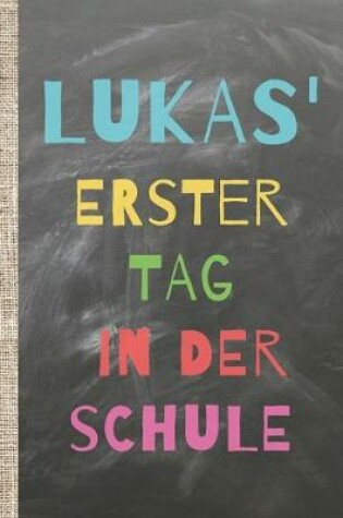 Cover of Lukas' erster Tag in der Schule