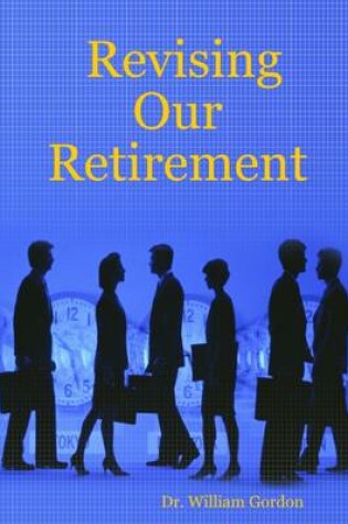 Cover of Revising Our Retirement