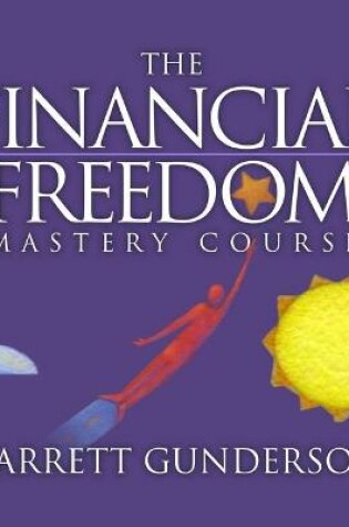 Cover of The Financial Freedom Mastery Course