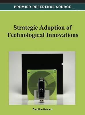 Cover of Strategic Adoption of Technological Innovations