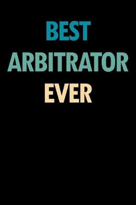 Book cover for Best Arbitrator Ever