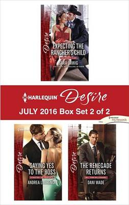 Book cover for Harlequin Desire July 2016 - Box Set 2 of 2