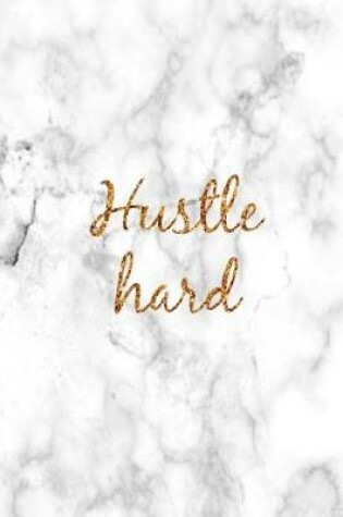 Cover of Hustle Hard