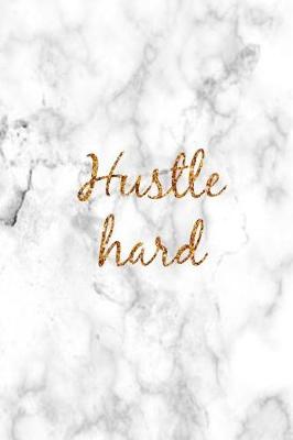 Book cover for Hustle Hard