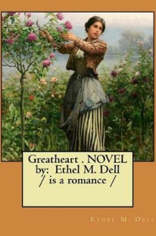 Cover of Greatheart . NOVEL by
