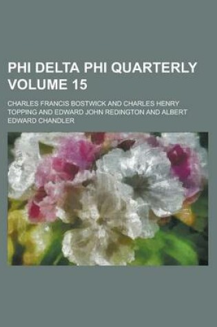 Cover of Phi Delta Phi Quarterly Volume 15
