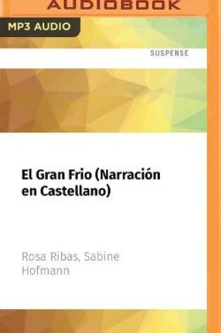 Cover of El Gran Fr�o (Narraci�n En Castellano)