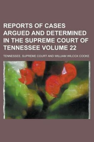 Cover of Reports of Cases Argued and Determined in the Supreme Court of Tennessee Volume 22